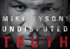 Mike Tyson: Undisputed Truth