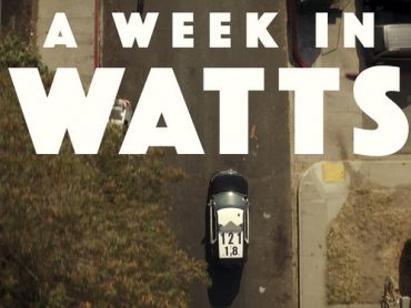 A Week In Watts