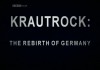 Krautrock: The Rebirth of Germany