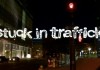 Stuck in Traffick